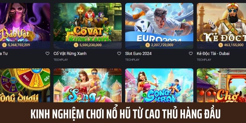 kinh nghiem choi no hu tu cao thu hang dau anh dai dien